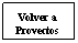 Cuadro de texto: Volver a Proyectos
