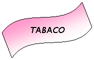 Onda: TABACO
