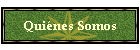 Quines Somos